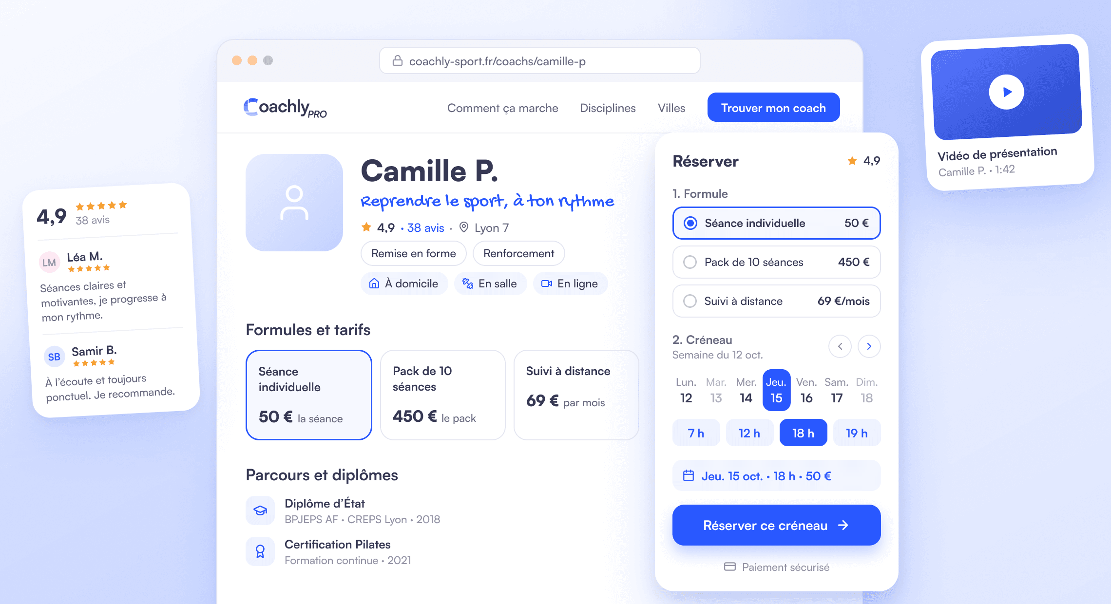 Profil public de Camille P., coach à Lyon 7 : note de 4,9 sur 38 avis, formules et tarifs (séance individuelle 50 €, pack de 10 séances 450 €, suivi à distance 69 € par mois), diplômes, avis de Léa M. et Samir B., vidéo de présentation, et le bloc « Réserver » avec le créneau du jeudi 15 octobre à 18 h.